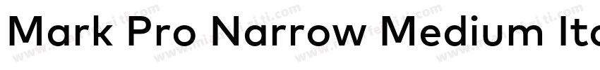 Mark Pro Narrow Medium Italic字体转换